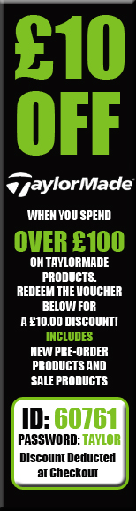 �10 Off Taylormade when you spend �100 & Over