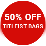 50% Off Titleist Bags