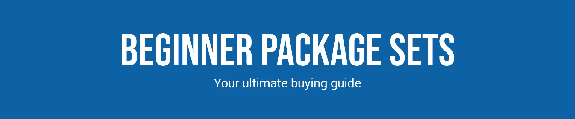 Beginner Package Sets