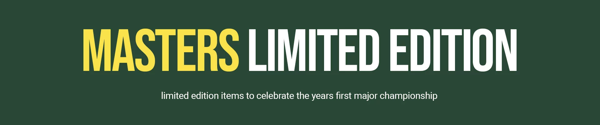 Masters Limited Edition