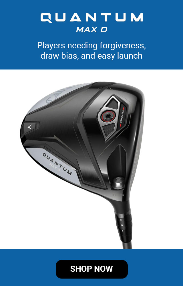 Callaway Quantum Max D Driver Review