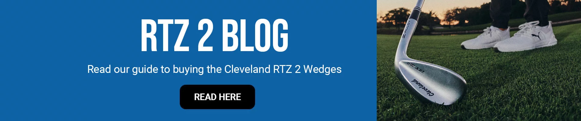 Cleveland RTZ 2 Wedge Blog
