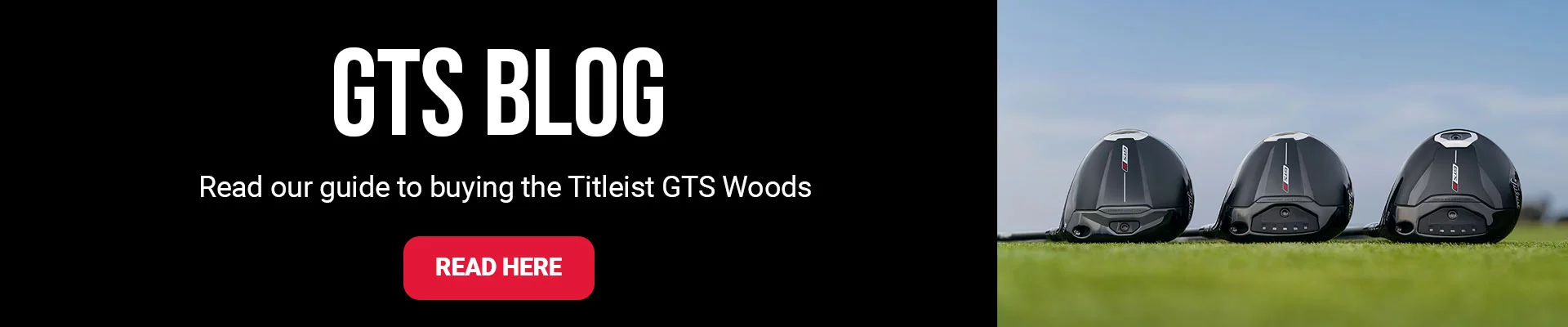 Titleist GTS Blog Banner