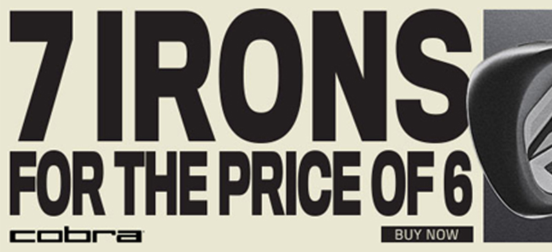 Cobra 7 For 6 Irons Offer