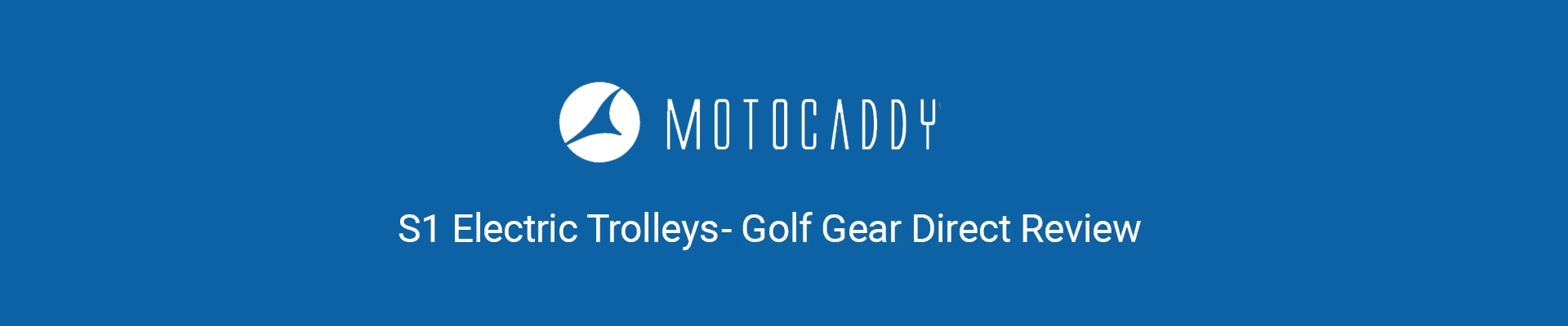 Motocaddy S1 Review